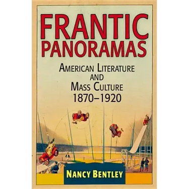 Frantic Panoramas: American Literature and Mass Culture, 187-192