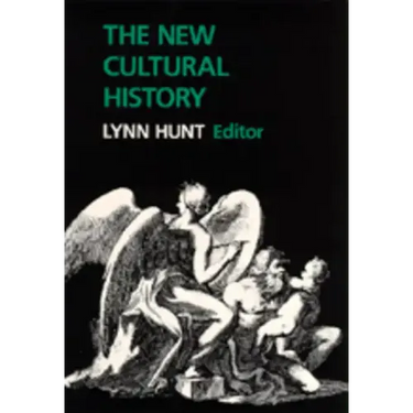 The New Cultural History: Volume 6