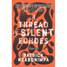 A Thread of Silent Echoes