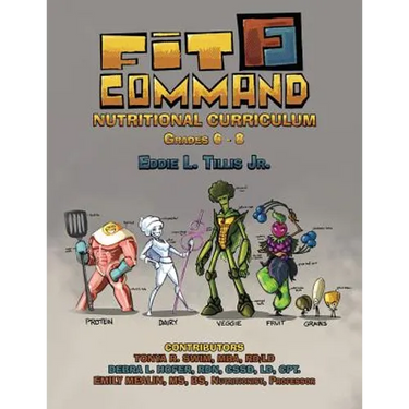 Fit Command Nutritional Curriculum Grades 6 - 8