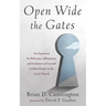 Open Wide the Gates: An Argument for Welcome, Affirmation, and Inclusion of Gay and Lesbian People in the Local Church