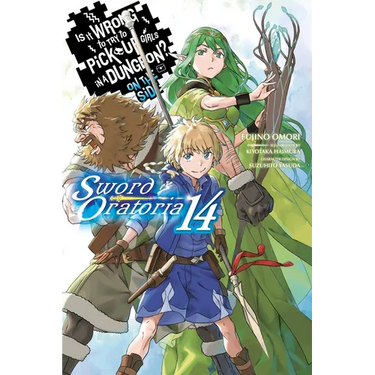 Is It Wrong to Try to Pick Up Girls in a Dungeon? on the Side: Sword Oratoria, Vol. 14 (Light Novel)