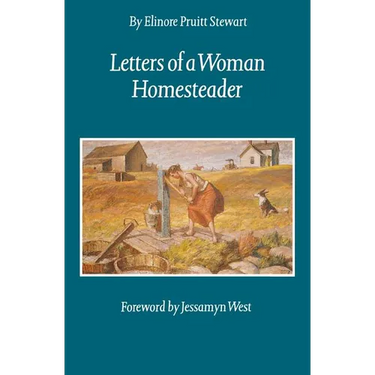 Letters of a Woman Homesteader