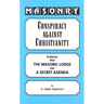 Masonry: Conspiracy Against Christianity
