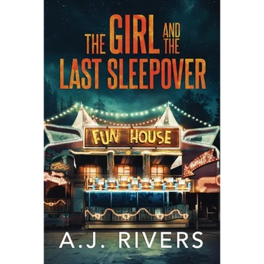 The Girl and the Last Sleepover
