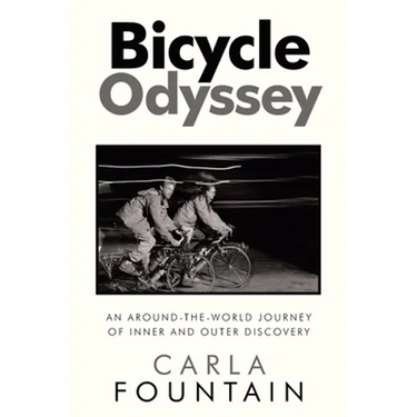 Bicycle Odyssey: An Around-The-World Journey of Inner and Outer Discovery