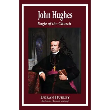 John Hughes, Eagle of the Church