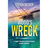 Wood's Wreck: Mac Travis Adventure Thrillers