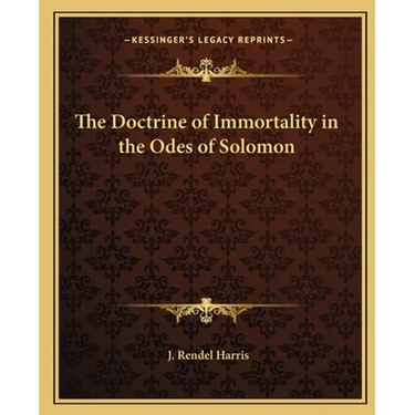 The Doctrine of Immortality in the Odes of Solomon