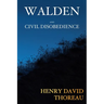 Walden and Civil Disobedience