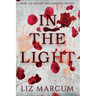 In The Light: Book 1 Descent Into Darkness