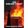 The Sublime Casket