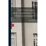 The Teaching and Learning of Psychotherapy