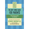 The Don't Sweat Guide for Parents: Reduce Stress and Enjoy Your Kids More