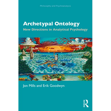 Archetypal Ontology: New Directions in Analytical Psychology