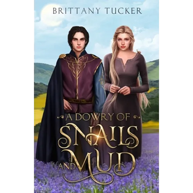 A Dowry of Snails and Mud