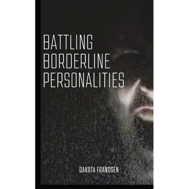 Battling Borderline Personalities