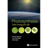 Photosynthesis: Solar Energy for Life