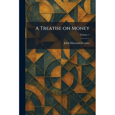 A Treatise on Money