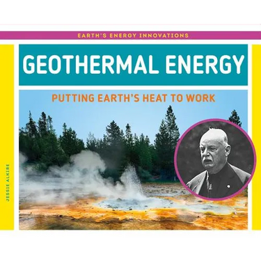 Geothermal Energy: Putting Earth's Heat to Work: Putting Earth's Heat to Work