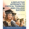 A Reflective Approach to Critical Thinking and College Success