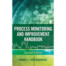 Process Monitoring and Improvement Handbook
