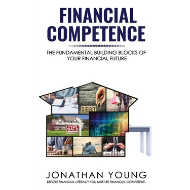 Financial Competence: The Fundamental Building Block of Your Financial Future