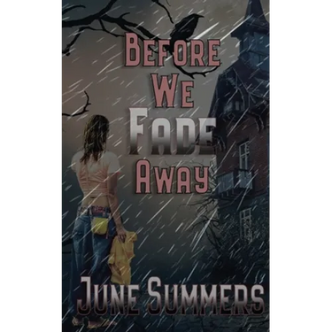 Before We Fade Away