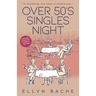 Over 50's Singles Night