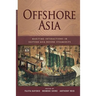 Offshore Asia: Maritime Interactions in Eastern Asia Before Steamships