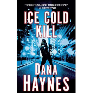 Ice Cold Kill: A Daria Gibron Thriller