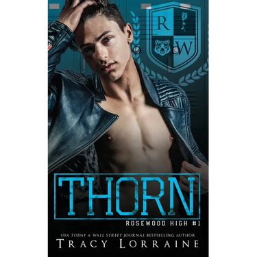 Thorn: A High School Bully Romance