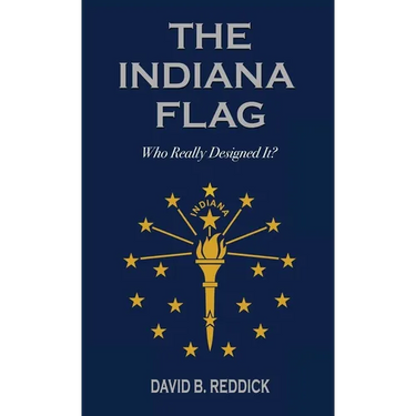 The Indiana Flag: Who Really Designed It?