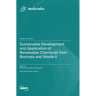 Sustainable Development and Application of Renewable Chemicals from Biomass and Waste II