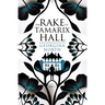 The Rake of Tamarix Hall