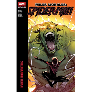Miles Morales: Spider-Man Modern Era Epic Collection: Revivals and Revelations