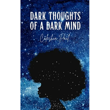 Dark Thoughts of A Dark Mind