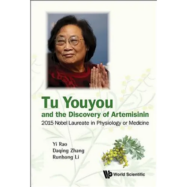 Tu Youyou and the Discovery of Artemisinin