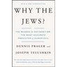 Why the Jews?: The Reason for Antisemitism
