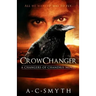 Crowchanger: A Changers of Chandris Novel