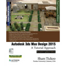 Autodesk 3ds Max Design 2015: A Tutorial Approach