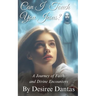 Can I Touch You Jesus?: A Journey of Faith and Divine Encounters