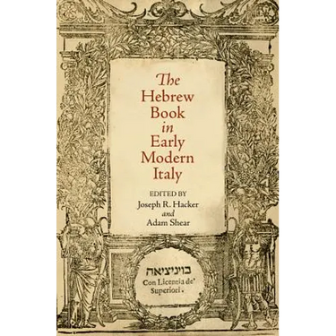 The Hebrew Book in Early Modern Italy