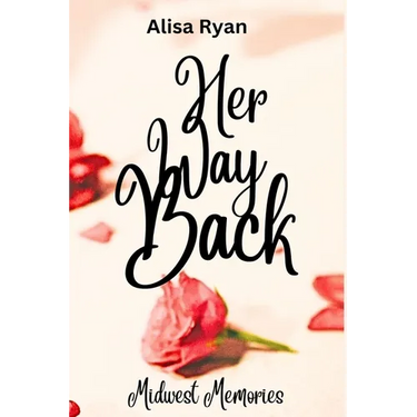 Her Way Back: Midwest Memories: Book 1