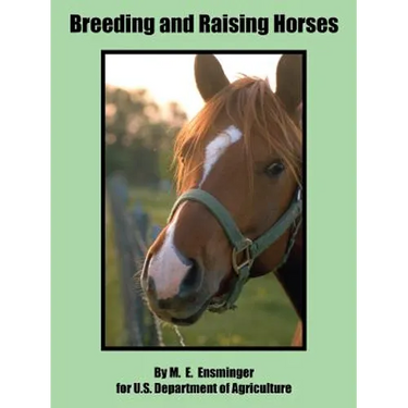 Breeding and Raising Horses