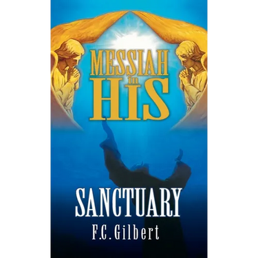 Messiah in His Sanctuary