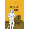 Pioneer Life in Western Pennsylvania
