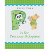 P is for Precious Adoption