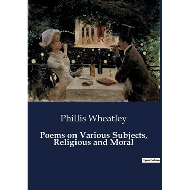 Poems on Various Subjects, Religious and Moral