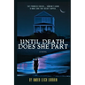 Until Death Does She Part
